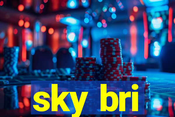 sky bri